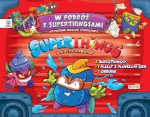 W PODRÓŻ Z SUPERTHINGSAMI, PRACA ZBIOROWA