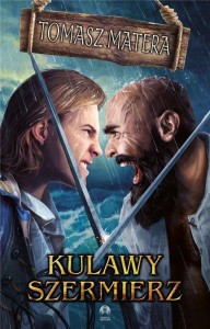KULAWY SZERMIERZ, TOMASZ MATERA