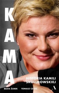 KAMA. HISTORIA KAMILI SKOLIMOWSKIEJ