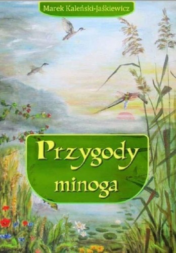 Przygody minoga, Marek Kaleński-Jaśkiewicz
