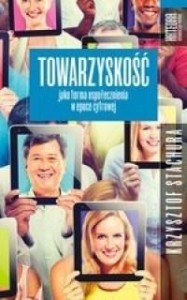 TOWARZYSKOŚĆ JAKO FORMA USPOŁECZNIENIA W EPOCE...