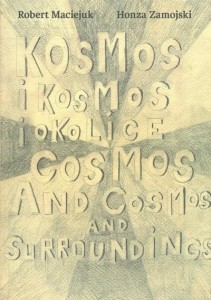 KOSMOS I KOSMOS I OKOLICE