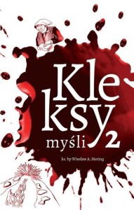 KLEKSY. MYŚLI 2, WIESŁAW A. MERING