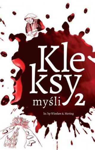 Kleksy. Myśli 2, Wiesław A. Mering
