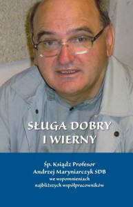 SŁUGA DOBRY I WIERNY, GUDANIEC ARKADIUSZ