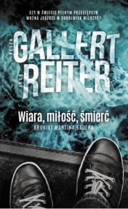 WIARA, MIŁOŚĆ, ŚMIERĆ, PETER GALLERT, JRG REITER