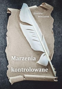 MARZENIA KONTROLOWANE, GRAŻYNA WIECZOREK
