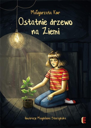 Ostatnie drzewo na Ziemi, Małgorzata Kur