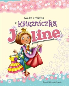 NAUKA I ZABAWA - KSIĘŻNICZKA JOLINE
