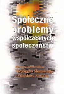 SPOŁECZNE PROBLEMY WSPÓŁCZESNYCH SPOŁECZEŃSTW
