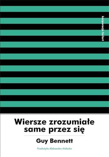 Wiersze zrozumiałe same przez się, Guy Bennett