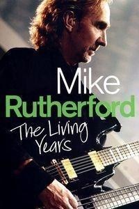 MIKE RUTHERFORD - THE LIVING YEARS