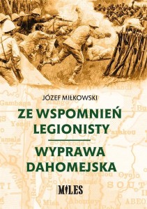 ZE WSPOMNIEŃ LEGIONISTY. WYPRAWA DAHOMEJSKA