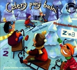 CZTERY PORY BAŚNI. ZIMA. CZĘŚĆ 2 AUDIOBOOK