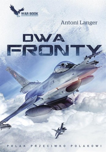 Dwa fronty, Antoni Lnager