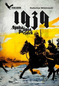 KORESPONDENCJA HISTORYCZNA T.1 1939 APOKALIPSA..