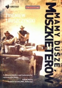 MAMY DUSZE MUSZKIETERÓW, ZBIGNIEW TRUSZCZYŃSKI