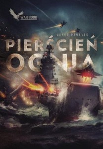 CYKL PRZYMIERZE T.4 PIERŚCIEŃ OGNIA, JAKUB PAWEŁEK