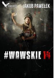 #Wawskie14, Jakub Pawełek