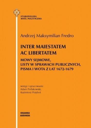 Inter maiestatem ac libertatem, praca zbiorowa