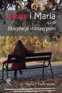 ANNA I MARIA, SZUŁCZYŃSKA MARIA. P.