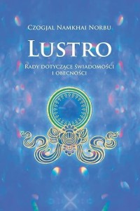 LUSTRO, CZOGJAL NAMKHAI NORBU