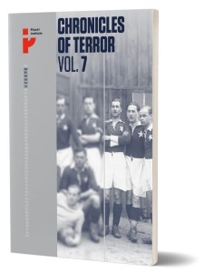 CHRONICLES OF TERROR. VOLUME 7. VICTIMS OF THE...