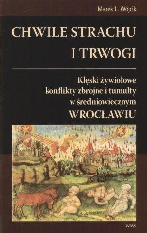 Chwile strachu i trwogi, Marek L. Wójcik