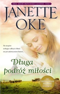 MIŁOŚĆ PRZYCHODZI ŁAGODNIET.3 DŁUGA PODRÓŻ MIŁOŚCI