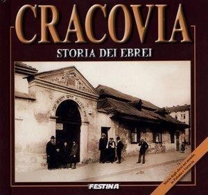 KRAKÓW. HISTORIA ŻYDÓW WERSJA WŁOSKA