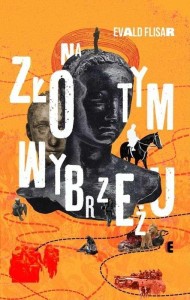 NA ZŁOTYM WYBRZEŻU, EVALD FLISAR