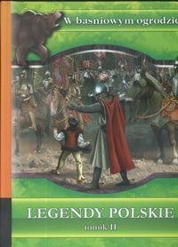 LEGENDY POLSKIE TOMIK II. W BAŚNIOWYM OGR. LIWONA