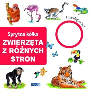SPRYTNE KÓŁKA. ZWIERZĘTA Z RÓŻNYCH STRON