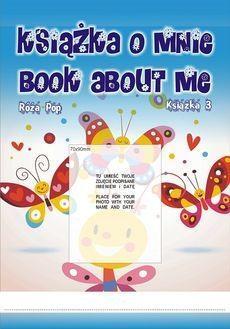 Książka o mnie. Book about me cz. 3, Róża Pop