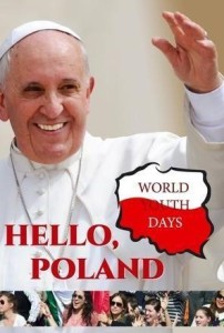 HELLO, POLAND! WORLD YOUTH DAYS