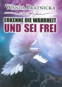 ERKENNE DIE WAHRHEIT UND SEI FREI, WANDA PRĄTNICKA