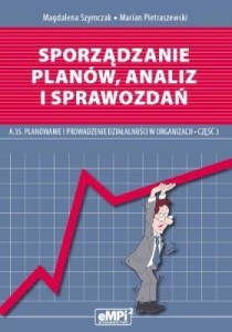 SPORZĄDZANIE PLANÓW, ANALIZ I SPRAWOZDAŃ