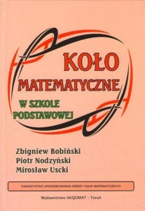 KOŁO MATEMATYCZNE W SZKOLE PODSTAWOWEJ