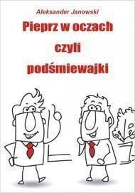 PIEPRZ W OCZACH, CZYLI PODŚMIEWAJKI