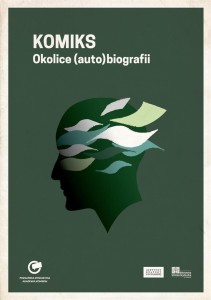 KOMIKS. OKOLICE (AUTO)BIOGRAFII, MICHAŁ TRACZYK