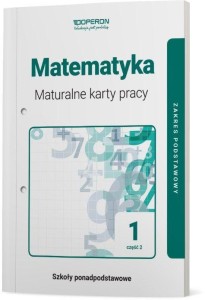 MATEMATYKA LO 1 MATURALNE KARTY PRACY ZP CZ.2 2019