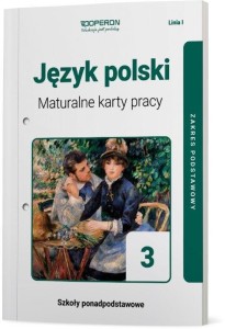 J. POLSKI LO 3 MATURALNE KARTY PRACY ZP LINIA I