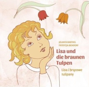 LISA I BRĄZOWE TULIPANY/LISA UND DIE BRAUNEN...