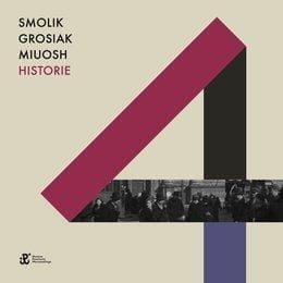 SMOLIK/GROSIAK/MIUOSH - HISTORIE CD