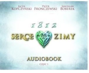 1812 SERCE ZIMY AUDIOBOOK, PRACA ZBIOROWA