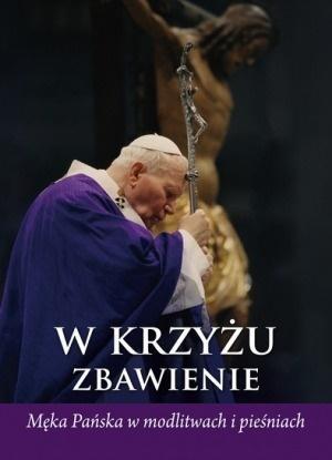 W Krzyżu zbawienie, praca zbiorowa