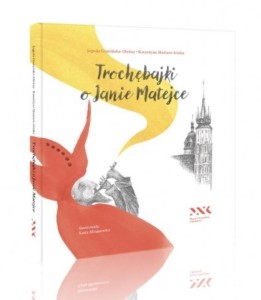 TROCHĘBAJKI O JANIE MATEJCE