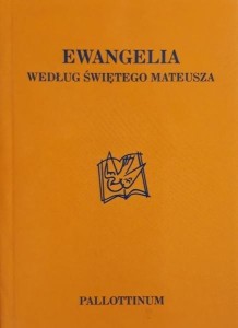 EWANGELIA WG. ŚWIĘTEGO MATEUSZA, PRACA ZBIOROWA