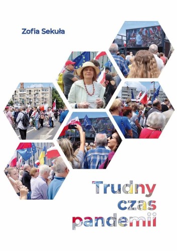 Trudny czas pandemii, Zofia Sekuła