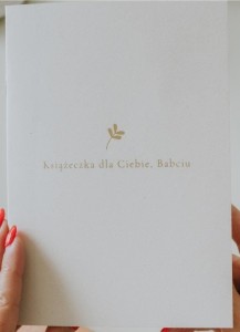 KSIĄŻECZKA DLA CIEBIE, BABCIU, PRACA ZBIOROWA